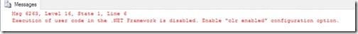 How Do I Enable CLR within SQL Server - Error Message