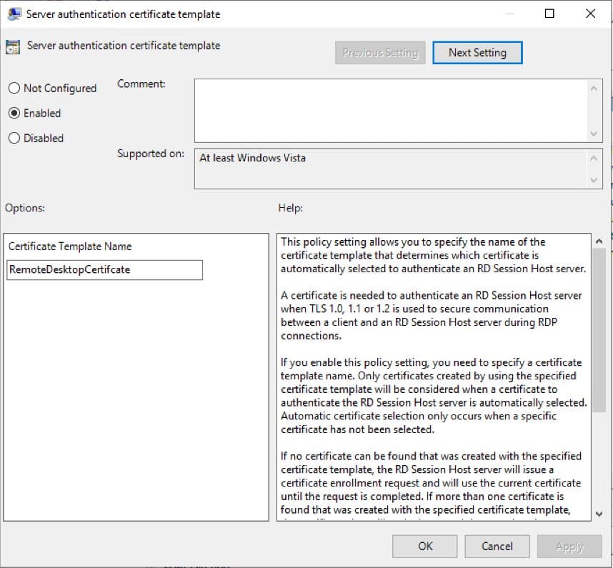 Enabling the setting and defining the cert template to use.